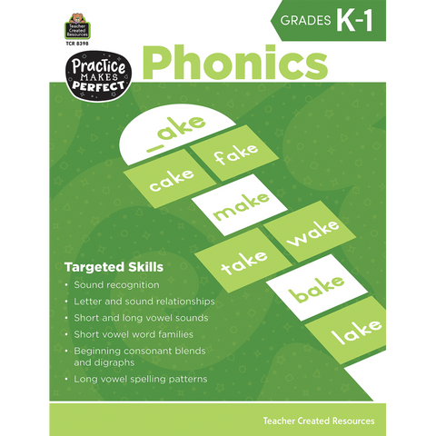 Teacher Created Resources Practice Makes Perfect: Phonics Grade K-1 (TCR 8398)