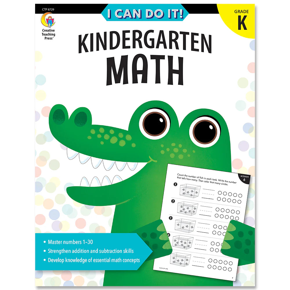 Creative Teaching Press I Can Do It! Kindergarten Math (CTP 8729)