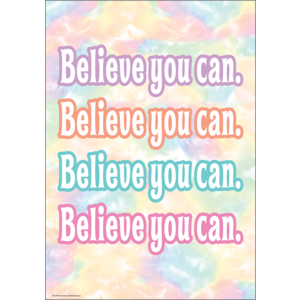 Teacher Created Believe You Can Positive Poster, 13⅜" x 19" (TCR 7478)