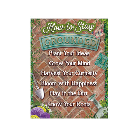 Eureka How To Stay Grounded Curiosity Garden Poster, 17" x 22" (EU 837560)